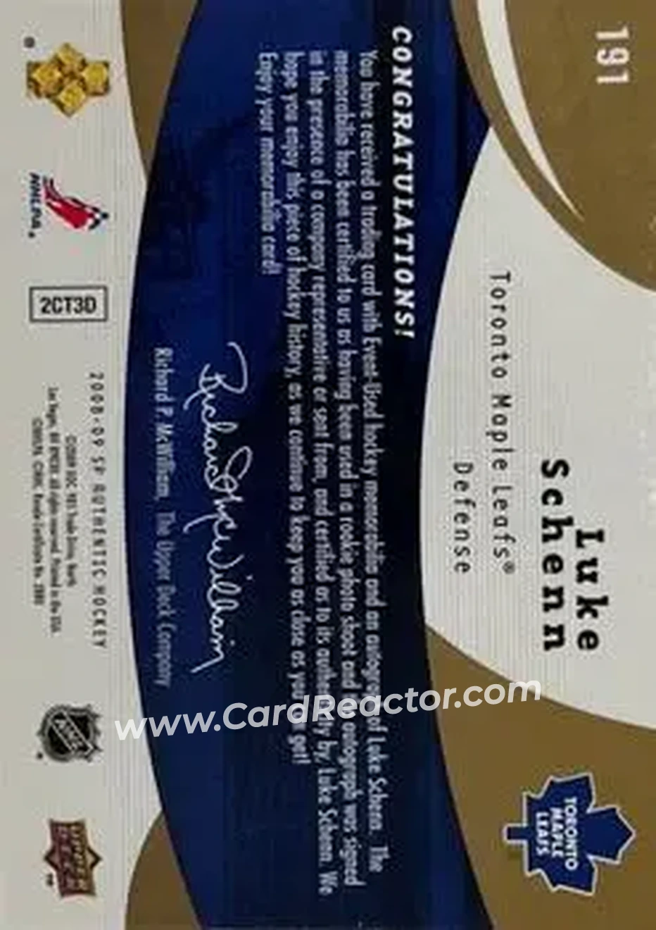 2008-09 SP Authentic - Auto Future Watch Limited Patch Variation #191 - Luke Schenn - Toronto Maple Leafs - Back 2008-09 SP Authentic - Auto Future Watch Limited Patch Variation #191 - Luke Schenn - Toronto Maple Leafs - Back