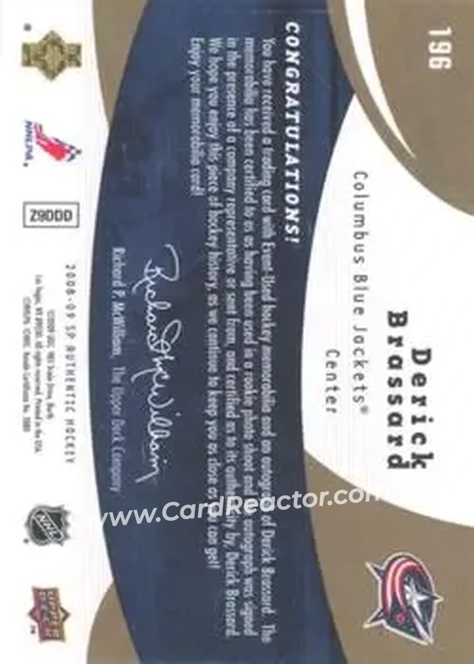 2008-09 SP Authentic - Auto Future Watch Limited Patch Variation #196 - Derick Brassard - Columbus Blue Jackets - Back