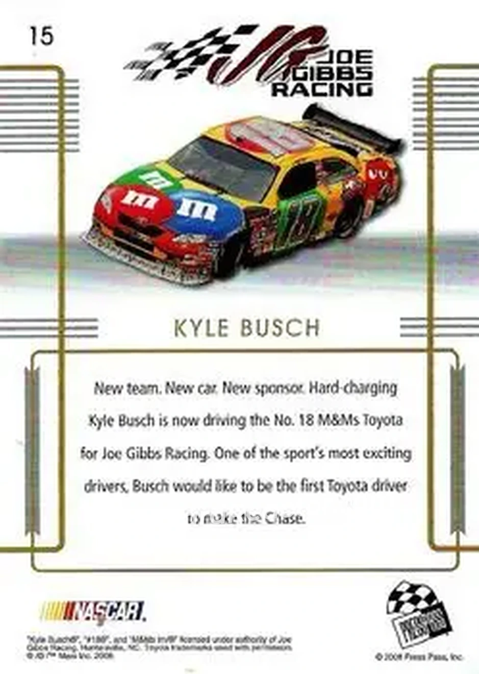 2008 Press Pass Premium #15 - Kyle Busch - Joe Gibbs Racing - Back