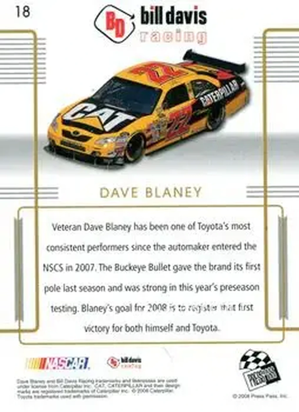 2008 Press Pass Premium #18 - Dave Blaney - Bill Davis Racing - Back