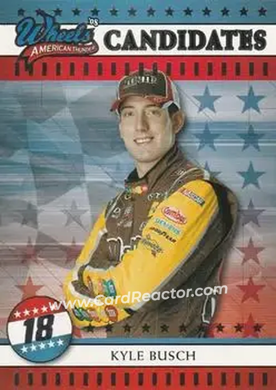 2008 Wheels American Thunder #8 - Kyle Busch - Joe Gibbs Racing - Front