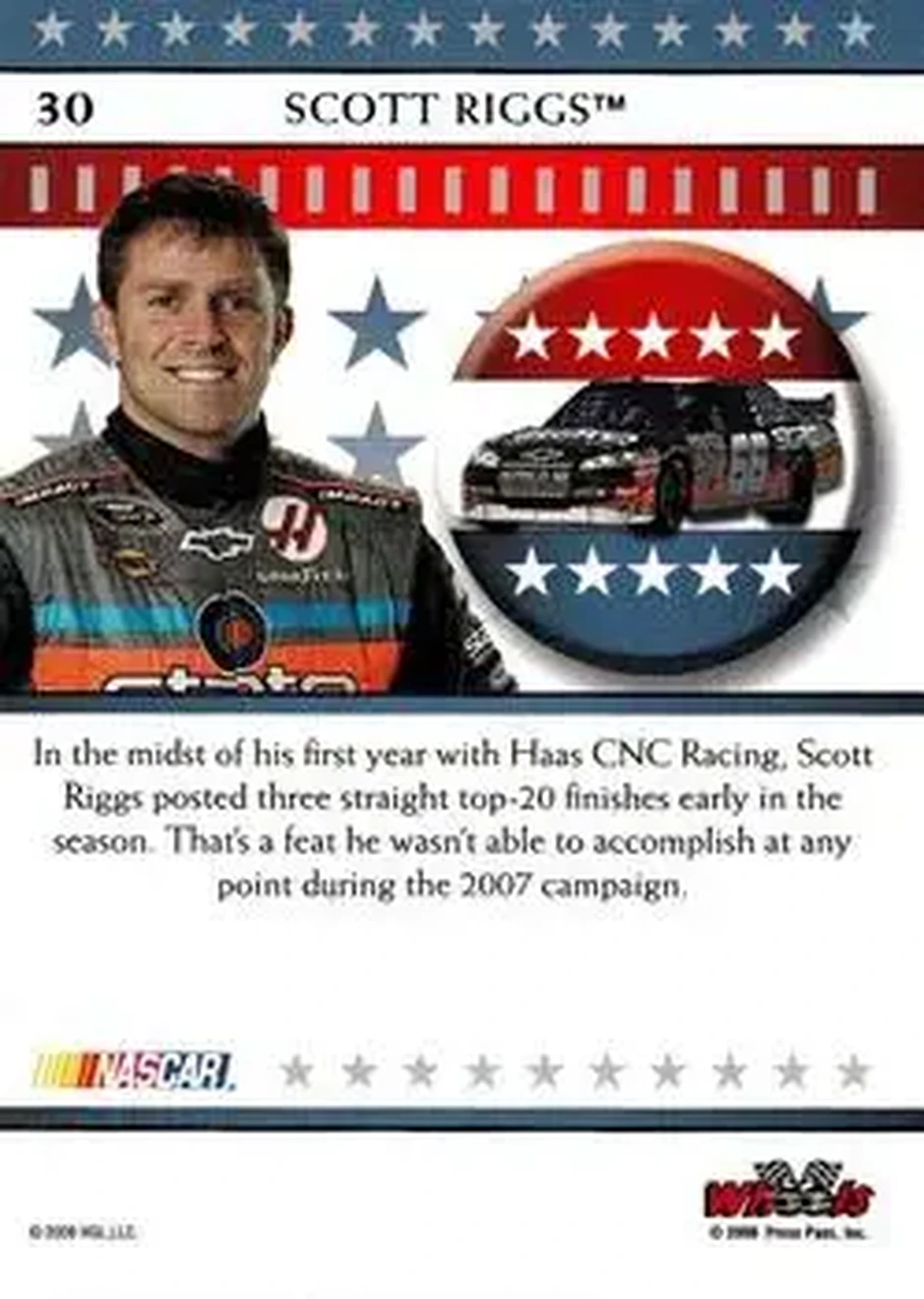 2008 Wheels American Thunder #30 - Scott Riggs - Haas CNC Racing - Back