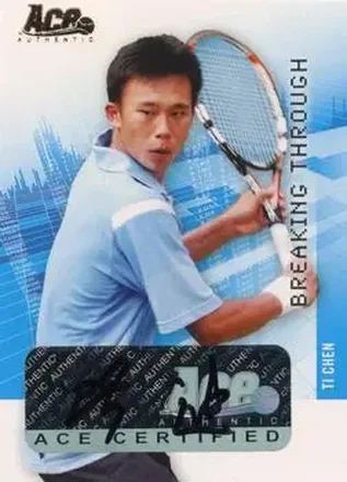 2008 Ace Authentic Grand Slam #BT4 Breaking Through Autographs Bronze Ti Chen