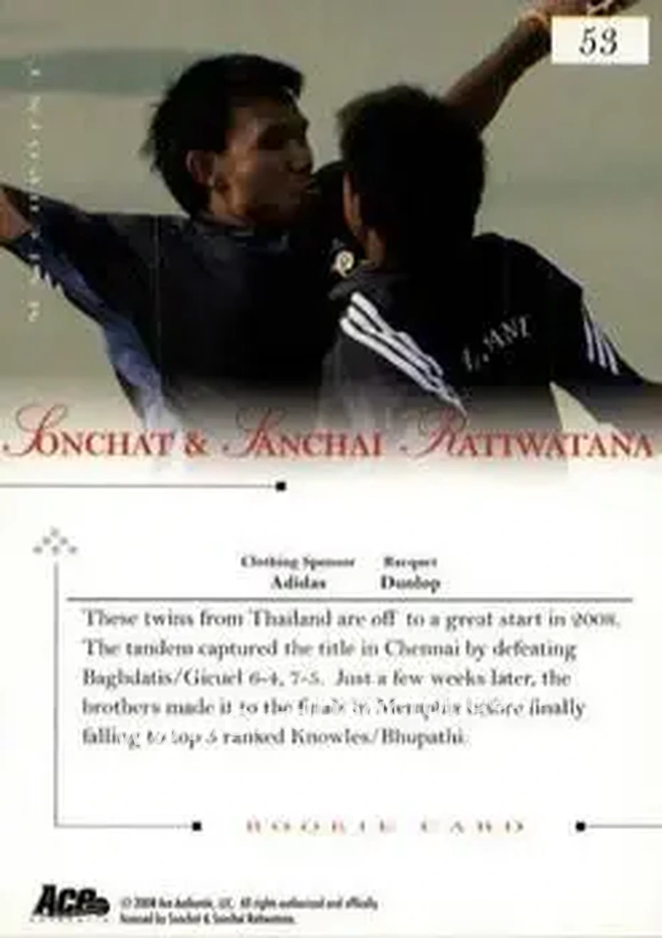 2008 Ace Authentic Match Point #53 - Sonchat Ratiwatana - Sanchai Ratiwatana RC - Back