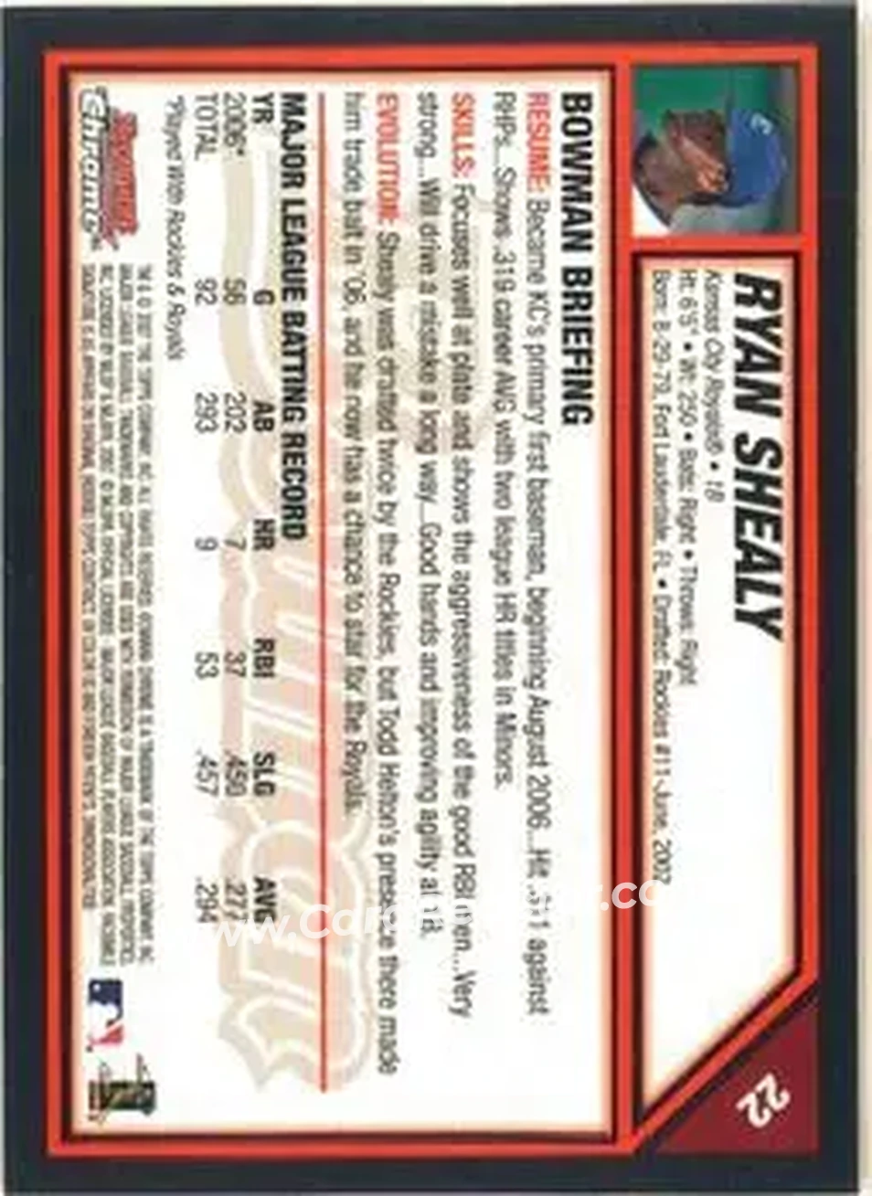 2007 Bowman Chrome #22 - Ryan Shealy - Kansas City Royals - Back 2007 Bowman Chrome #22 - Ryan Shealy - Kansas City Royals - Back