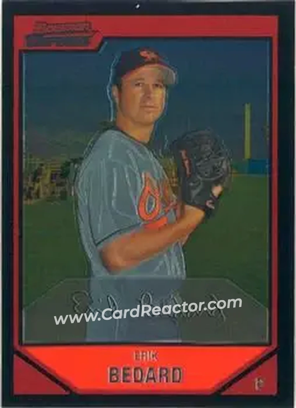 2007 Bowman Chrome #26 - Erik Bedard - Baltimore Orioles - Front