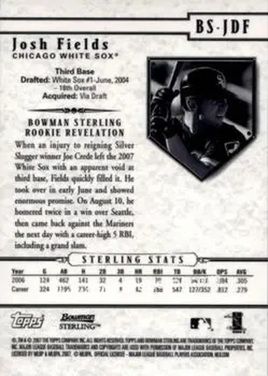 2007 Bowman Sterling #BS-JDF - Josh Fields - Chicago White Sox - Back