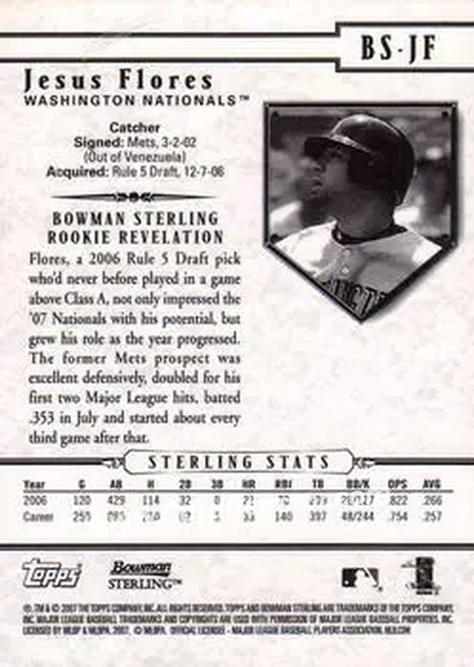 2007 Bowman Sterling #BS-JF - Jesus Flores - Washington Nationals - Back 2007 Bowman Sterling #BS-JF - Jesus Flores - Washington Nationals - Back