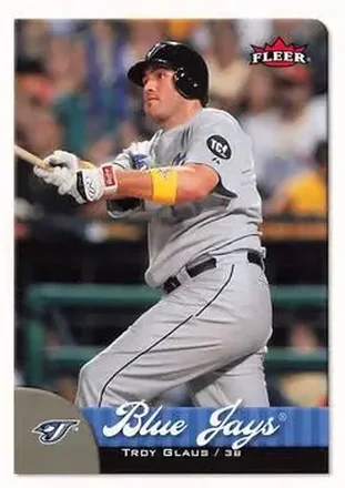 2007 Fleer #17 - Troy Glaus - Toronto Blue Jays