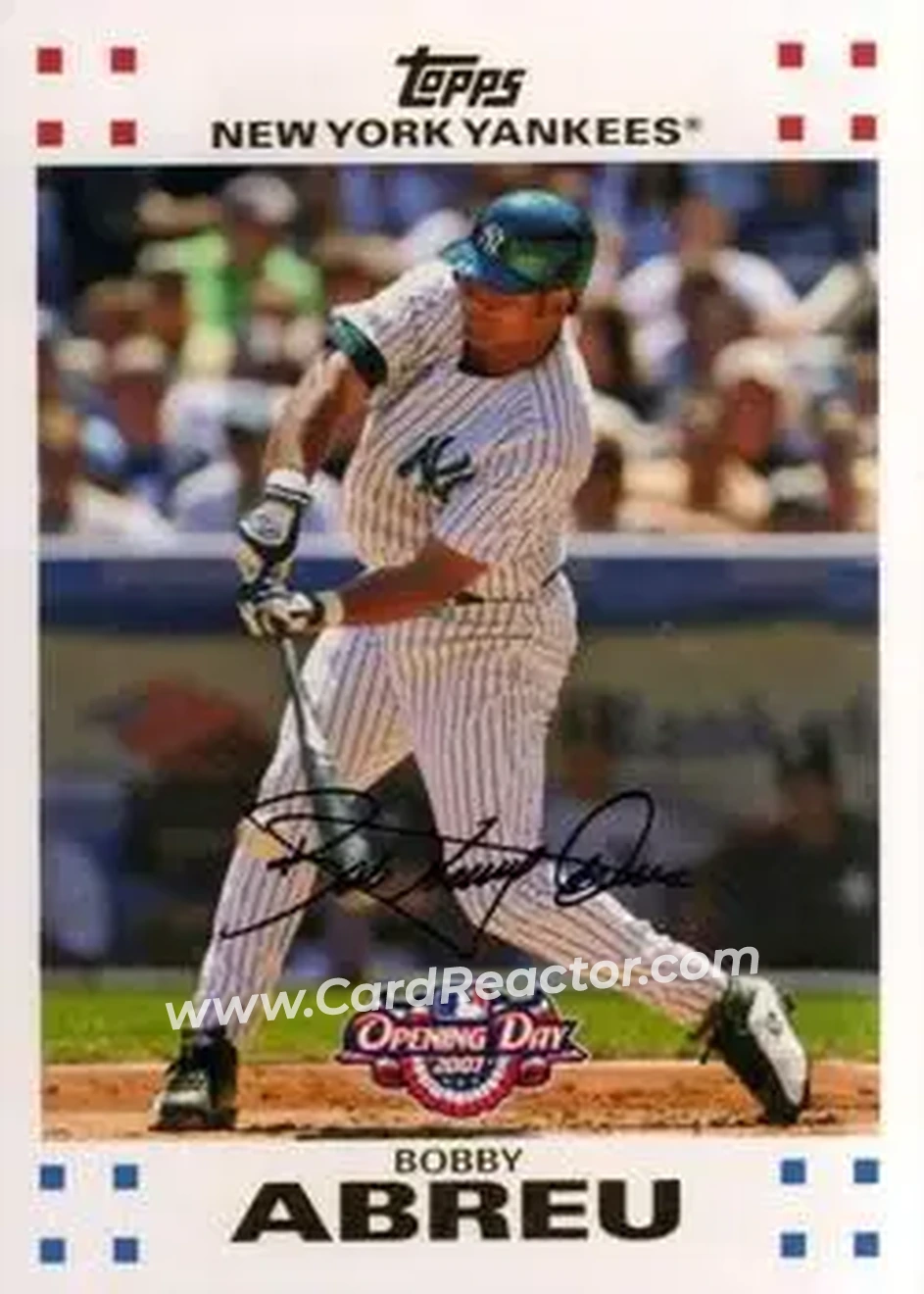 2007 Topps Opening Day #1 - Bob Abreu - New York Yankees - Front 2007 Topps Opening Day #1 - Bob Abreu - New York Yankees - Front