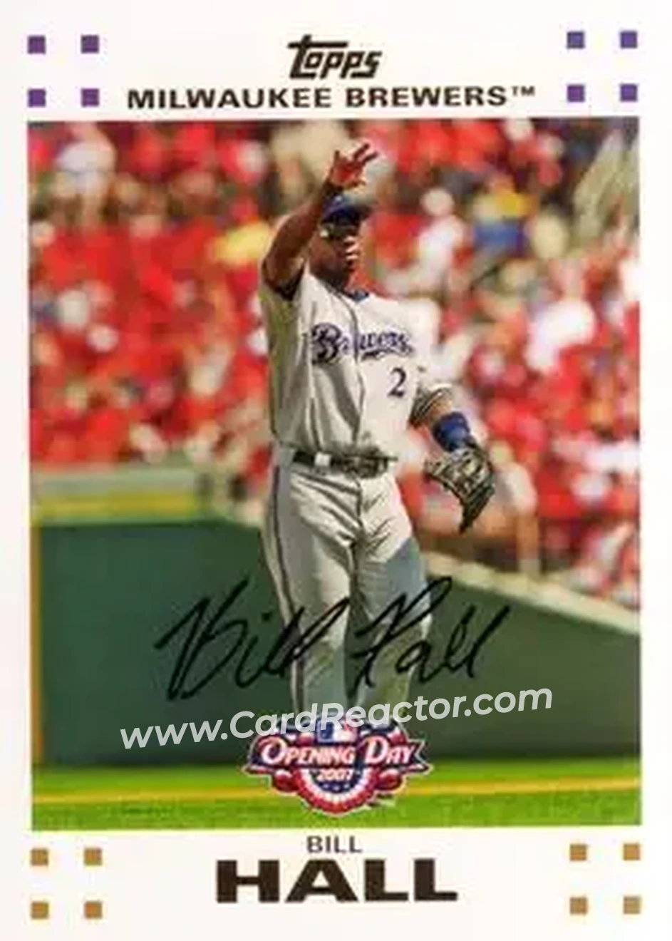 2007 Topps Opening Day #8 - Bill Hall - Milwaukee Brewers - Front 2007 Topps Opening Day #8 - Bill Hall - Milwaukee Brewers - Front