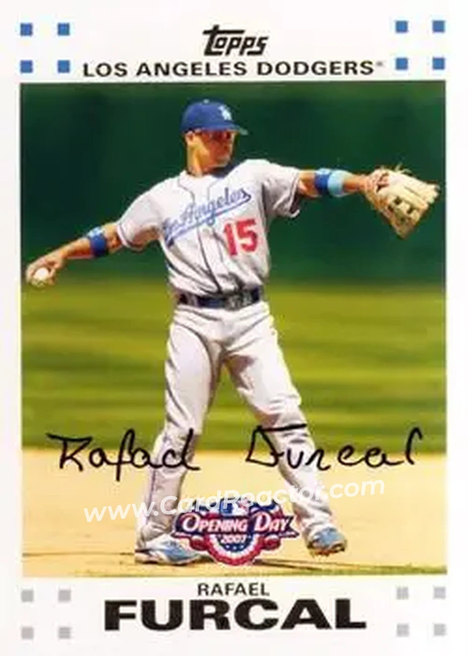 2007 Topps Opening Day #16 - Rafael Furcal - Los Angeles Dodgers - Front 2007 Topps Opening Day #16 - Rafael Furcal - Los Angeles Dodgers - Front
