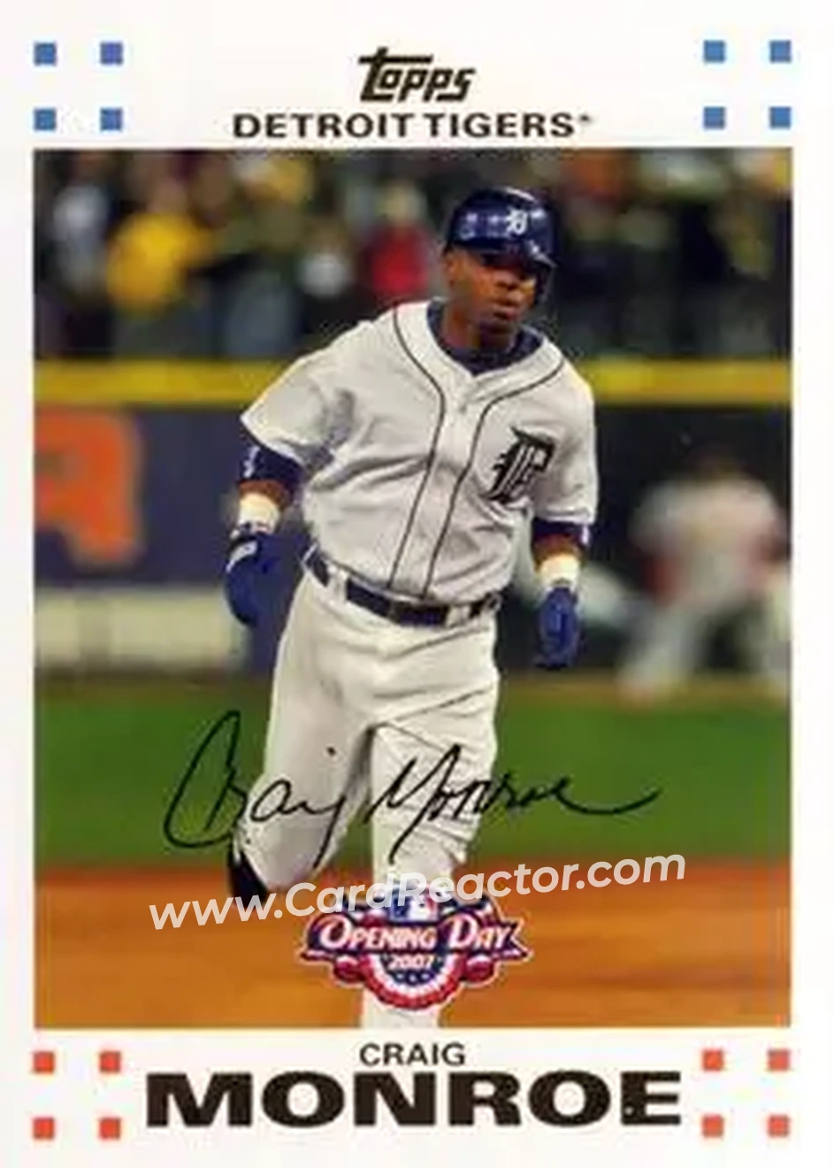 2007 Topps Opening Day #18 - Craig Monroe - Detroit Tigers - Front 2007 Topps Opening Day #18 - Craig Monroe - Detroit Tigers - Front