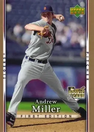 2007 Upper Deck First Edition #18 - Andrew Miller - Detroit Tigers