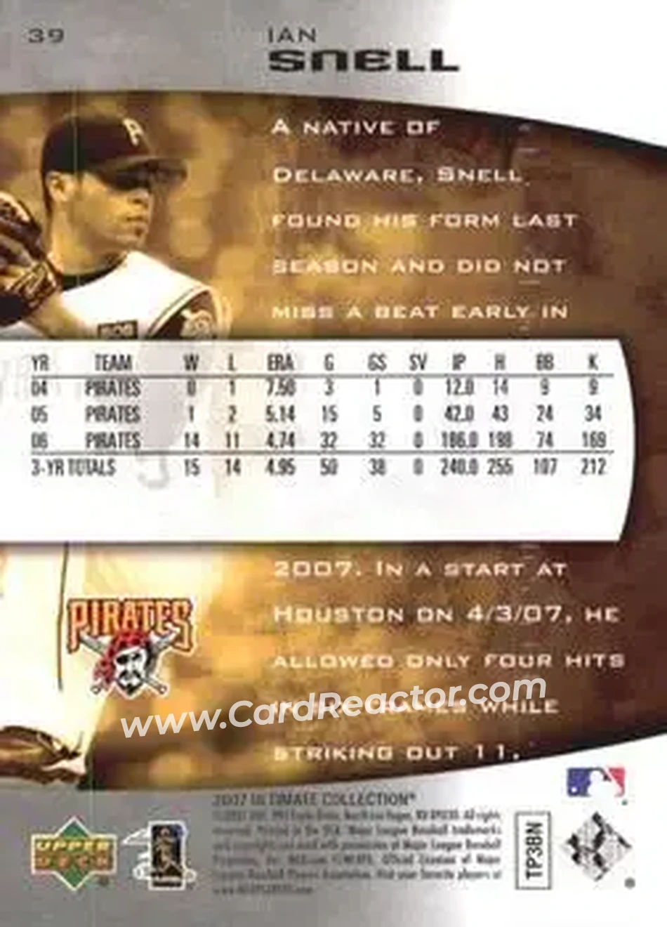 2007 Upper Deck Ultimate Collection #39 - Ian Snell - Pittsburgh Pirates - Back 2007 Upper Deck Ultimate Collection #39 - Ian Snell - Pittsburgh Pirates - Back