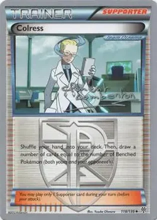 2013 Pokemon World Championship: Anguille Sous Roche #118/135 Colress’s Tenacity