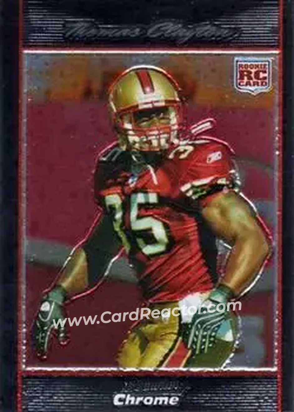 2007 Bowman Chrome #BC20 - Thomas Clayton - San Francisco 49ers