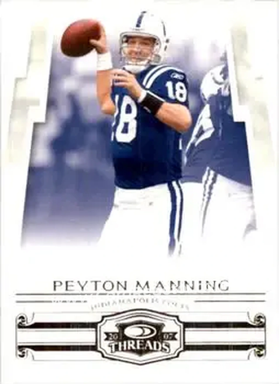 2007 Donruss Threads #18 - Peyton Manning - Indianapolis Colts - Front