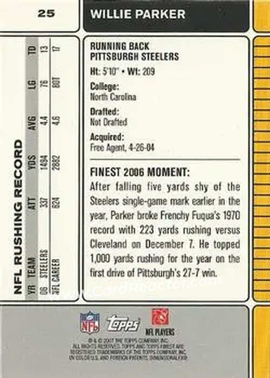 2007 Finest #25 - Willie Parker - Pittsburgh Steelers - Back