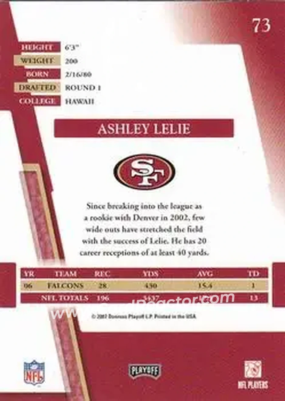2007 Playoff Absolute Memorabilia #73 - Ashley Lelie - San Francisco 49ers - Back 2007 Playoff Absolute Memorabilia #73 - Ashley Lelie - San Francisco 49ers - Back