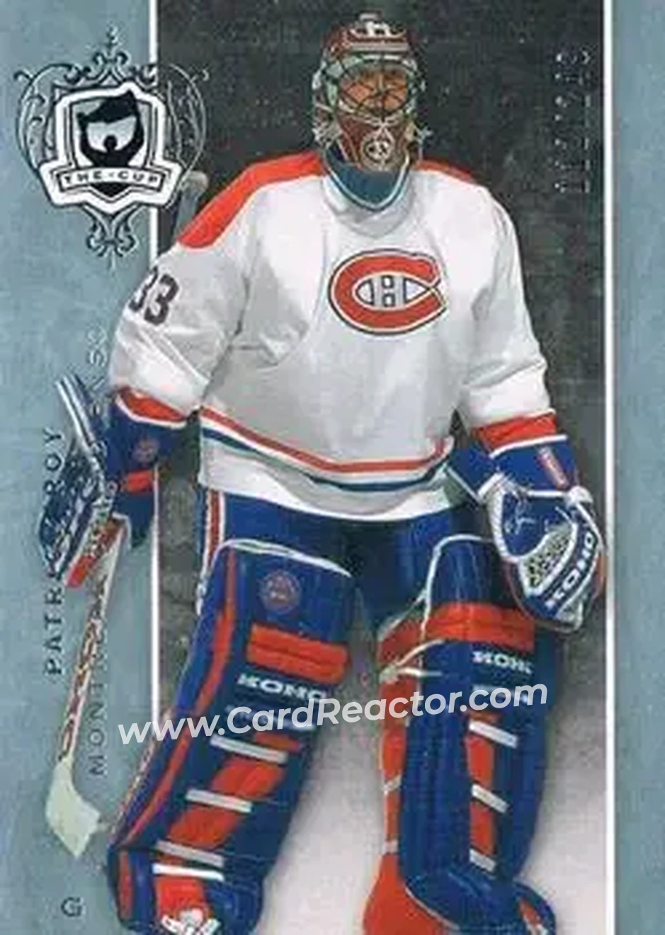 2007-08 Upper Deck The Cup #51 - Patrick Roy - Montreal Canadiens - Front