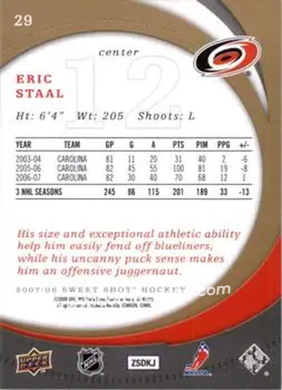 2007-08 Upper Deck Sweet Shot #29 - Eric Staal - Carolina Hurricanes - Back 2007-08 Upper Deck Sweet Shot #29 - Eric Staal - Carolina Hurricanes - Back