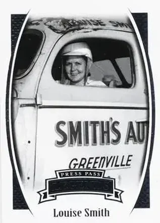 2007 Press Pass Legends #2 - Louise Smith - Louise Smith Racing