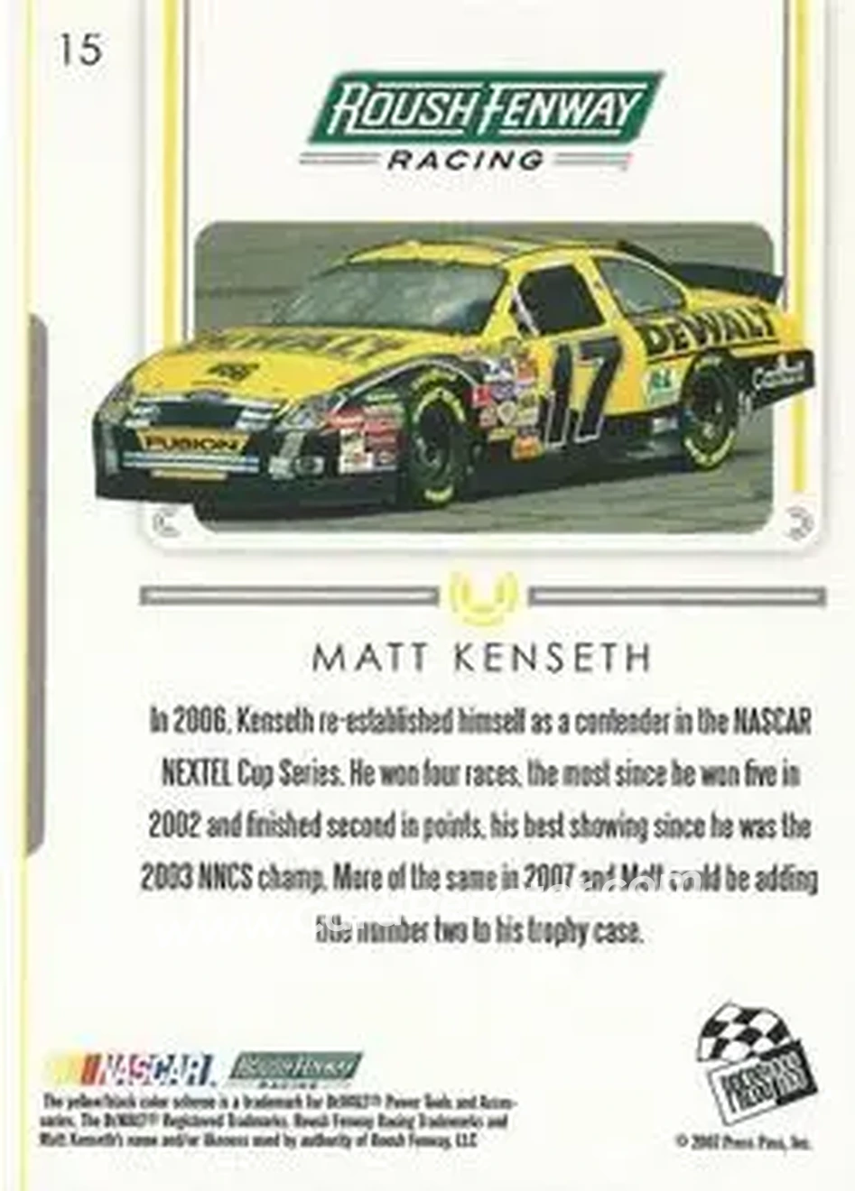 2007 Press Pass Premium #15 - Matt Kenseth - Roush Fenway Racing - Back