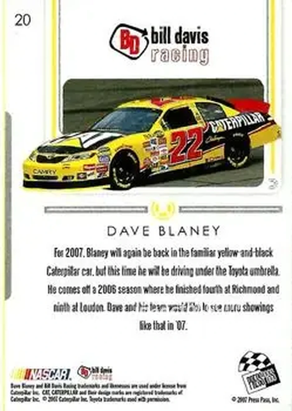 2007 Press Pass Premium #20 - Dave Blaney - Bill Davis Racing - Back