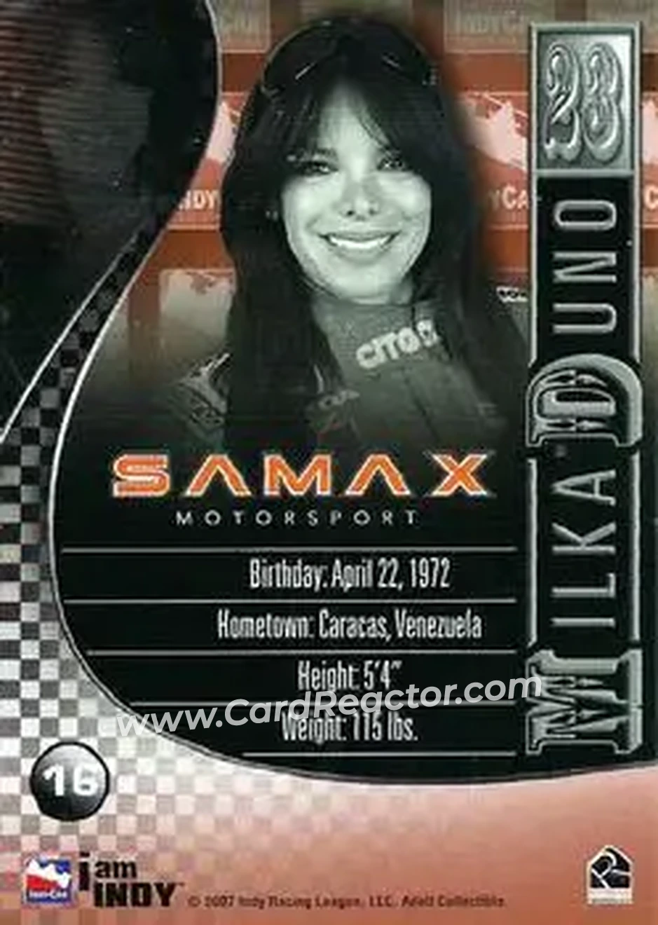 2007 Rittenhouse IRL #16 - Milka Duno - Samax Motorsport - Back