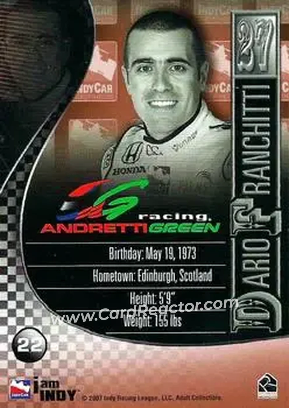 2007 Rittenhouse IRL #22 - Dario Franchitti - Andretti Green Racing - Back