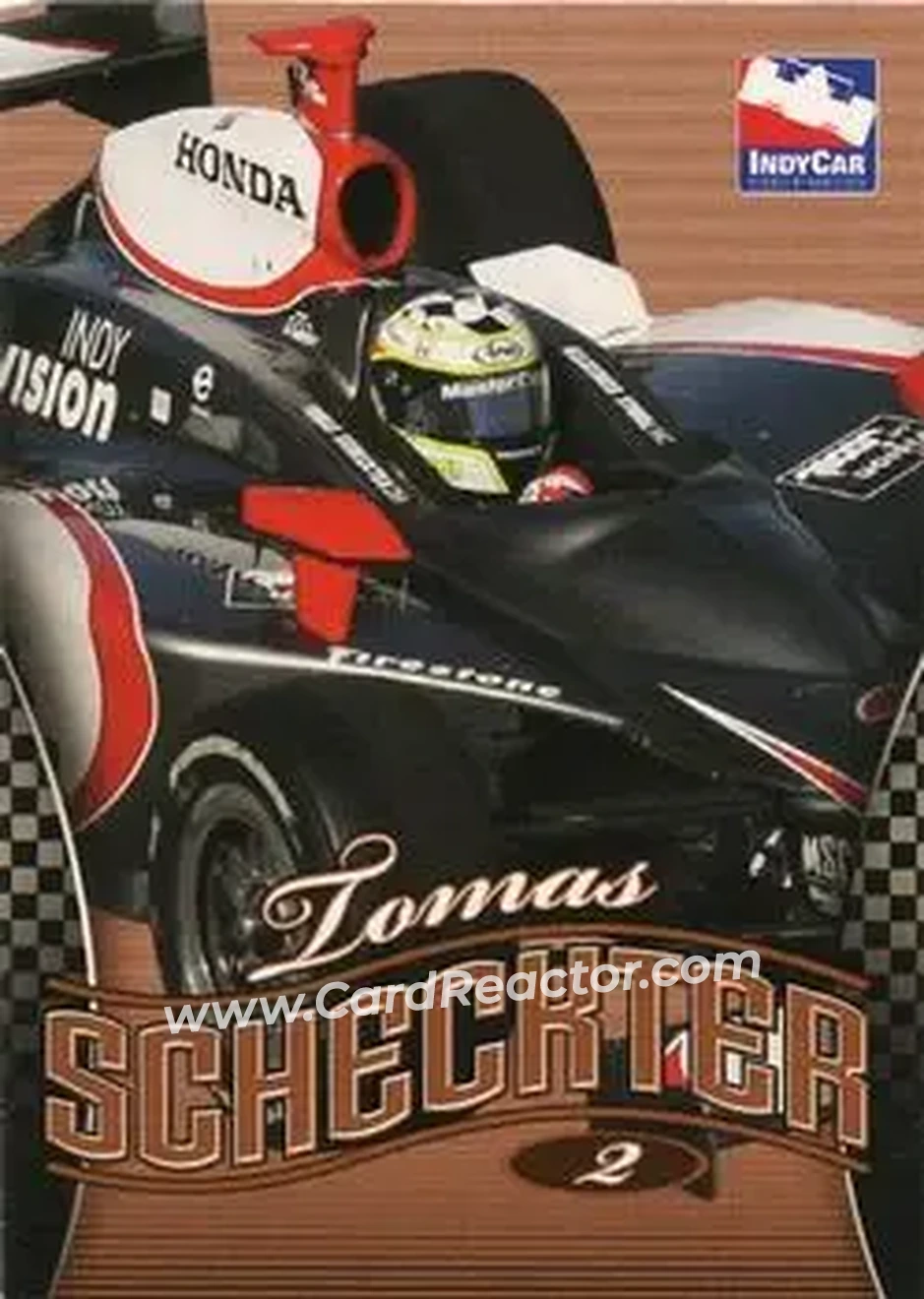 2007 Rittenhouse IRL #26 - Tomas Scheckter - Vision Racing - Front