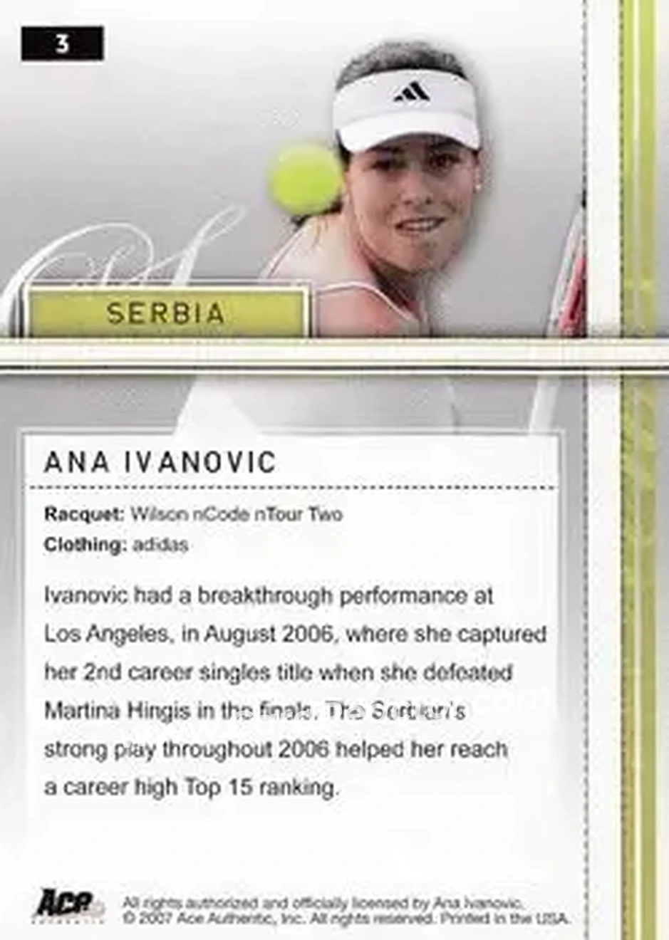 2007 Ace Authentic Straight Sets #3 - Ana Ivanovic - Back