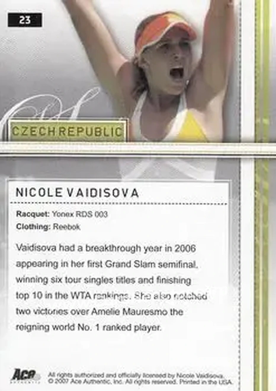 2007 Ace Authentic Straight Sets #23 - Nicole Vaidisova - Back