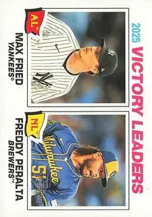 2026 Topps Heritage #5 - 2025 Victory Leaders (Max Fried - Freddy Peralta) LL - New York Yankees - Milwaukee Brewers