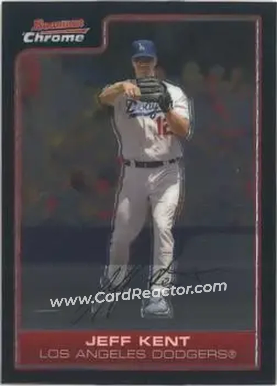 2006 Bowman Chrome #24 - Jeff Kent - Los Angeles Dodgers - Front