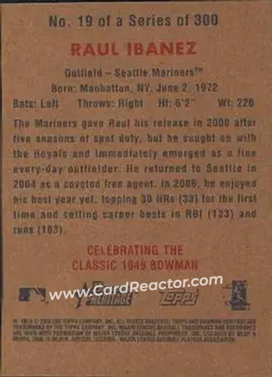 2006 Bowman Heritage #19 - Raul Ibanez - Seattle Mariners - Back