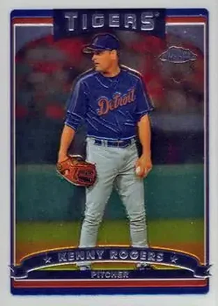 2006 Topps Chrome #27 - Kenny Rogers - Detroit Tigers