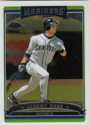 2006 Topps Chrome #9 - Jeremy Reed - Seattle Mariners