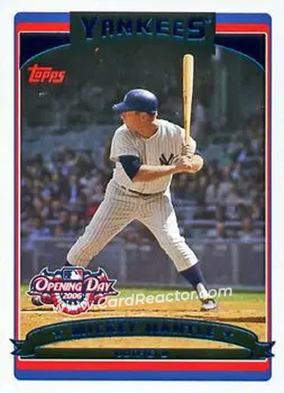 2006 Topps Opening Day #7 - Mickey Mantle - New York Yankees - Front