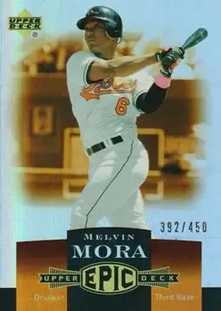Melvin Mora · 2006 Upper Deck Epic #22