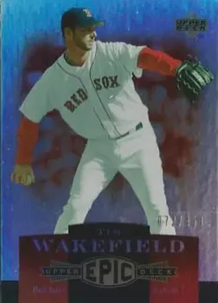 Tim Wakefield · 2006 Upper Deck Epic #37