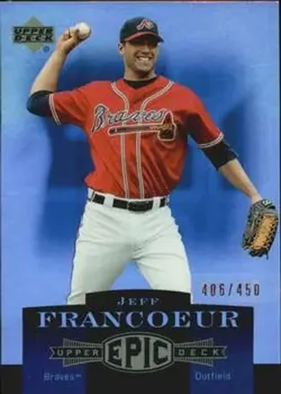 Jeff Francoeur · 2006 Upper Deck Epic #12