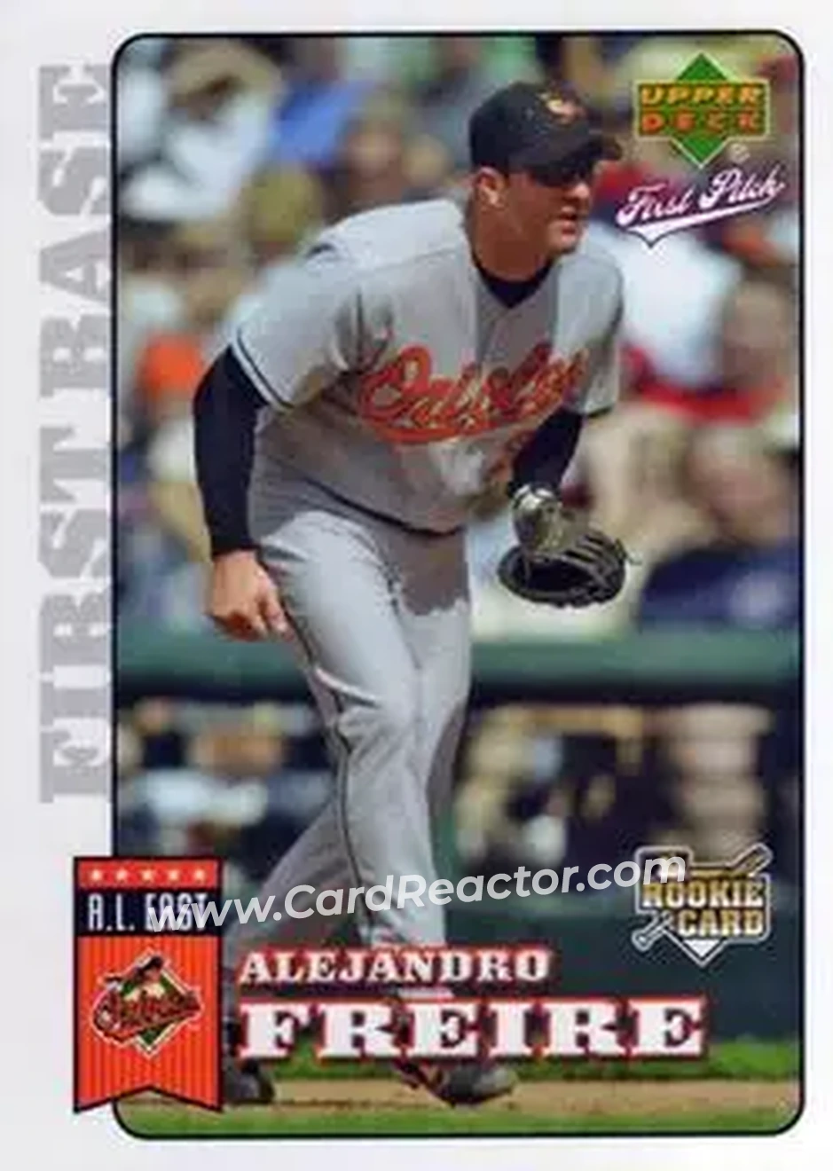 2006 Upper Deck First Pitch #20 - Alejandro Freire - Baltimore Orioles - Front 2006 Upper Deck First Pitch #20 - Alejandro Freire - Baltimore Orioles - Front