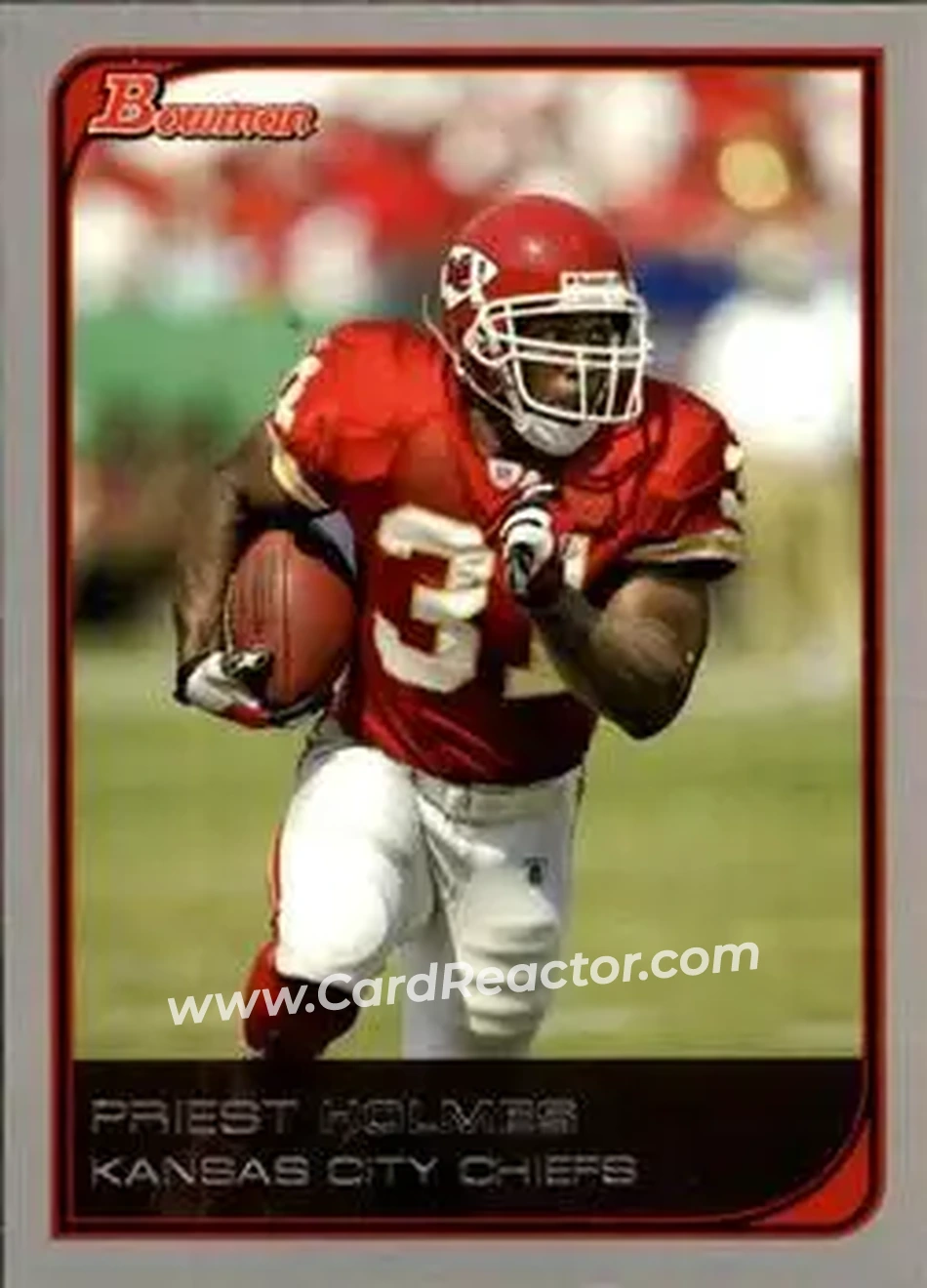 2006 Bowman #15 - Priest Holmes - Kansas City Chiefs - Front
