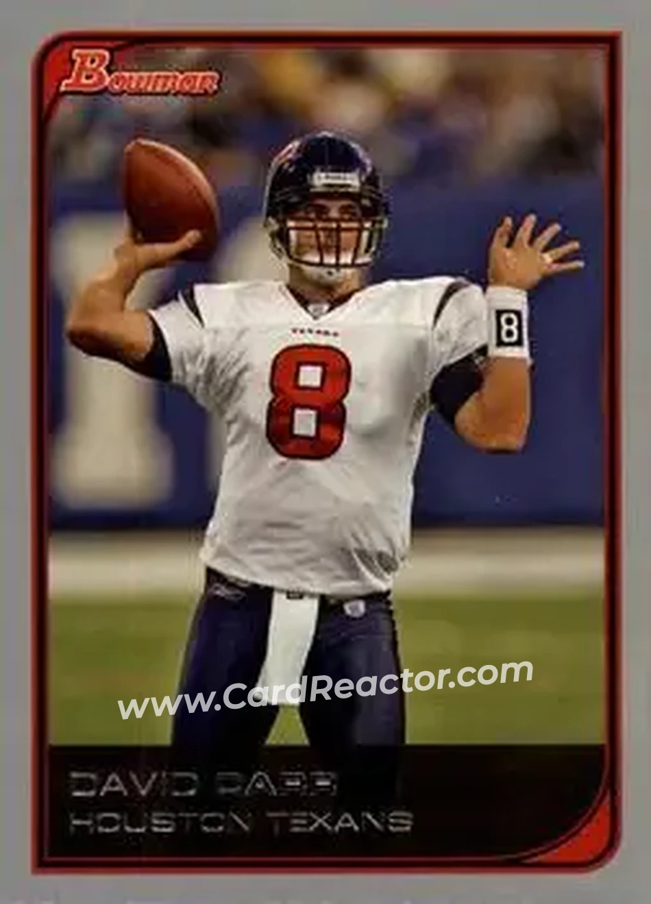2006 Bowman #30 - David Carr - Houston Texans - Front
