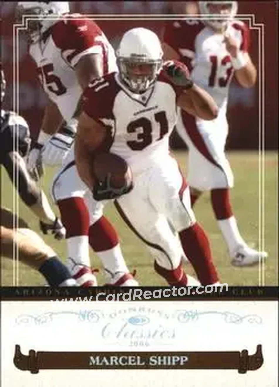 2006 Donruss Classics #4 - Marcel Shipp - Arizona Cardinals - Front