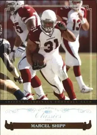 2006 Donruss Classics #4 - Marcel Shipp - Arizona Cardinals