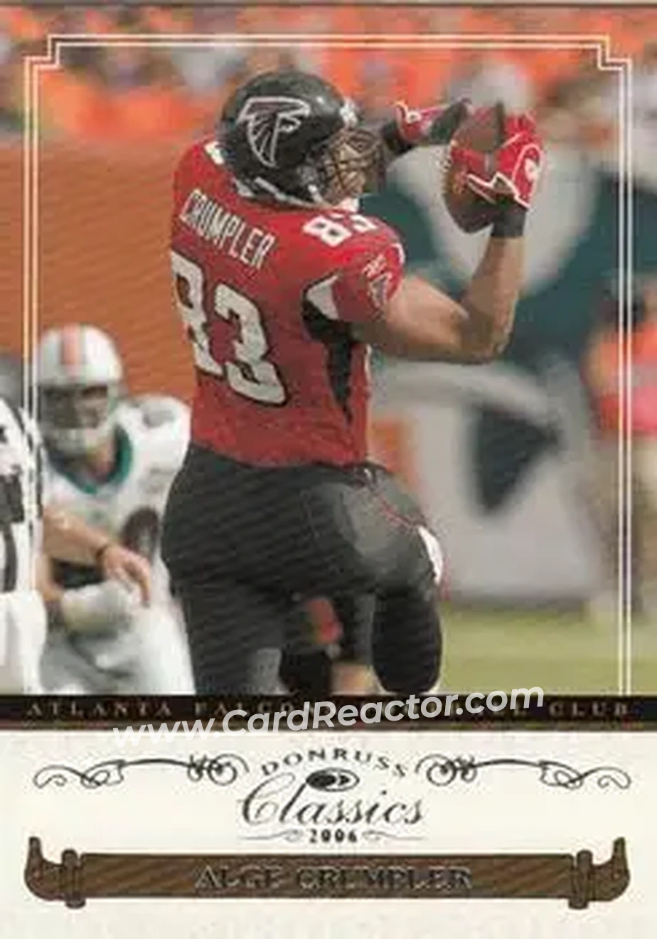 2006 Donruss Classics #5 - Alge Crumpler - Atlanta Falcons - Front