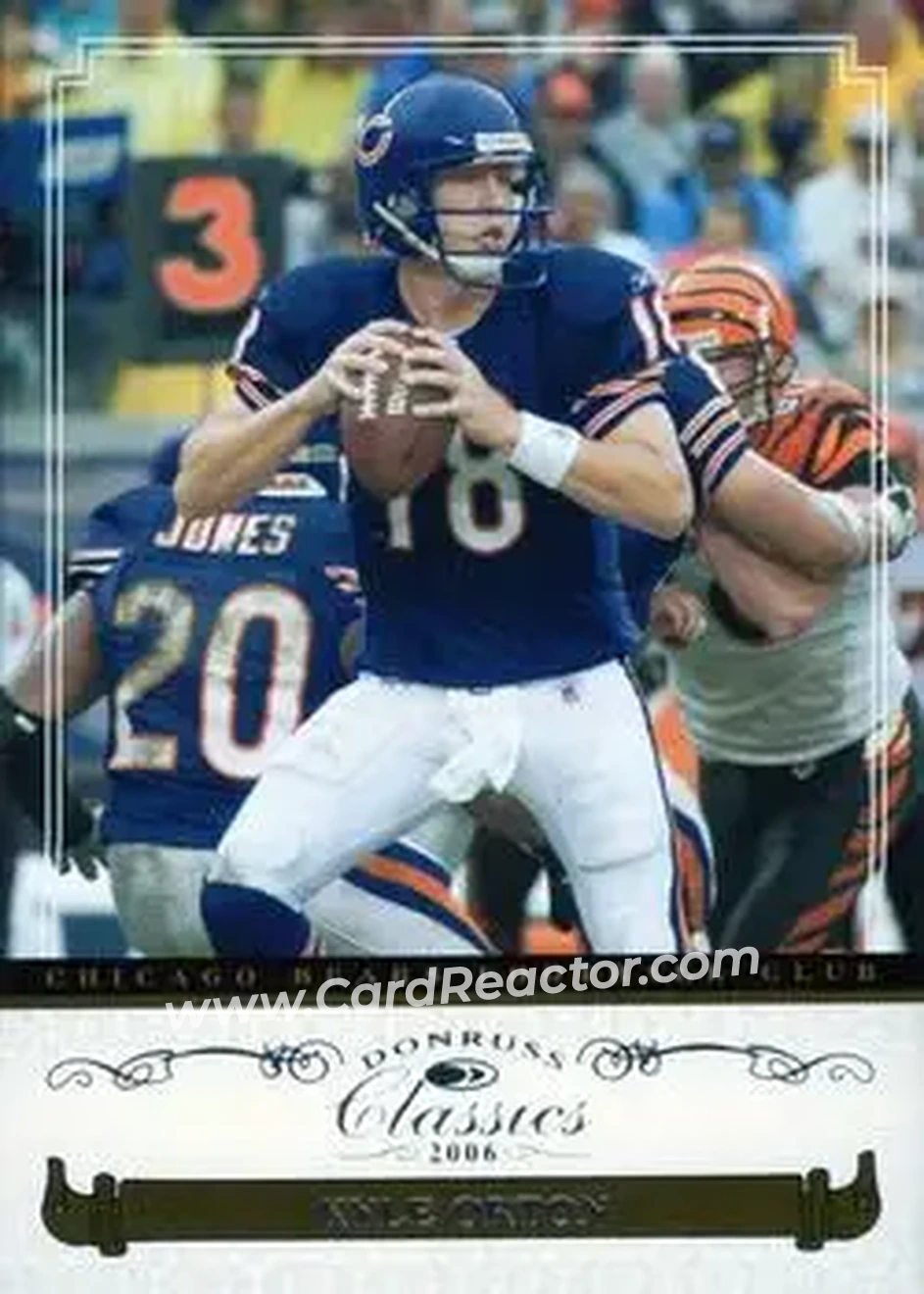 2006 Donruss Classics #17 - Kyle Orton - Chicago Bears - Front
